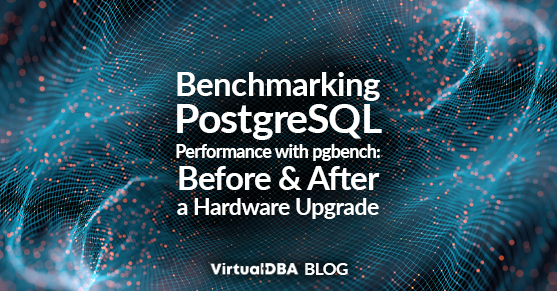 Benchmarking PostgreSQL Performance with pgbench: Before and After a Hardware Upgrade