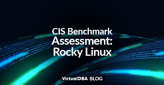 CIS Benchmark Assessment: Rocky Linux