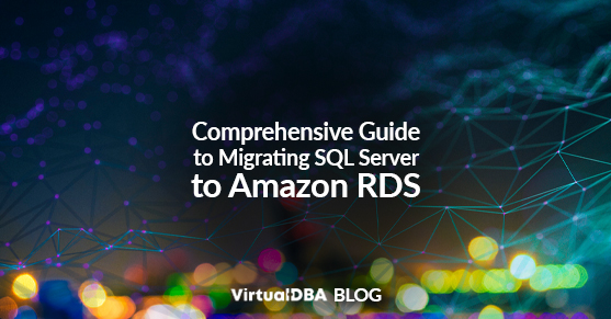 Comprehensive Guide to Migrating SQL Server to Amazon RDS