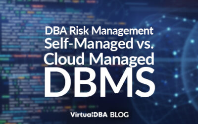 DBA Risk Management: Self-Managed vs. Cloud-Managed DBMS