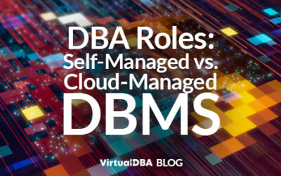 DBA Roles: Self-Managed vs. Cloud-Managed DBMS