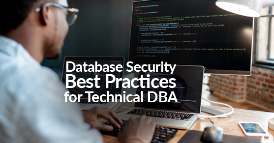 Database Security Best Practices for Technical DBA