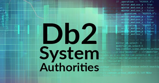 Db2 System Authorities