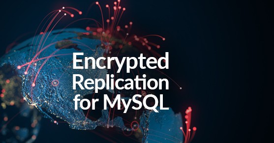 Encrypted Replication for MySQL