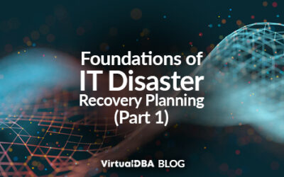 Foundations of IT Disaster Recovery Planning (Part 1)