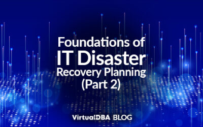Foundations of IT Disaster Recovery Planning (Part 2)