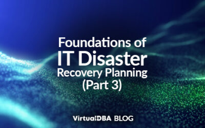 Foundations of Disaster Recovery Planning (Part 3)
