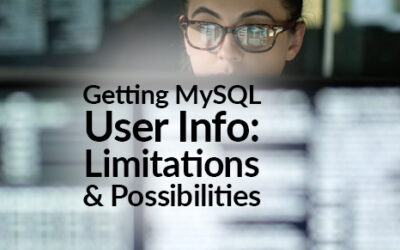 Getting MySQL User Info: Limitations and Possibilities