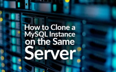 How to Clone a MySQL Instance on the Same Server