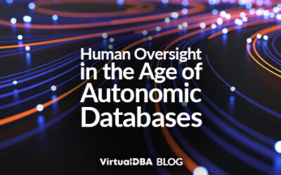 Human Oversight in the Age of Autonomic Databases: Protecting the Data Estate from the “Black Box” Trap