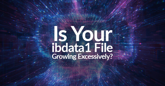 Is Your ibdata1 File Growing Excessively