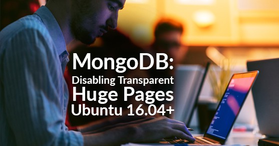 MongoDB - Disabling Transparent Huge Pages Ubuntu 16.04
