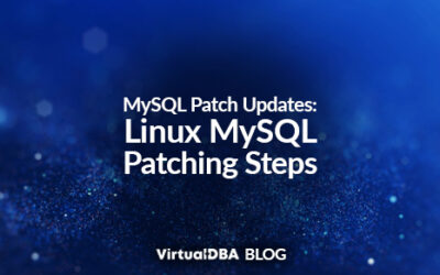 MySQL Patch Updates: Linux MySQL Patching Steps