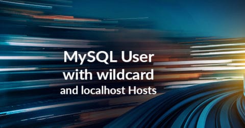 MySQL User With wildcard and localhost Hosts