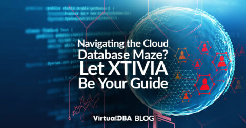 Navigating the Cloud Database Maze? Let XTIVIA Be Your Guide - Virtual ...