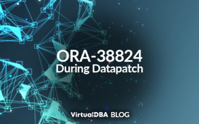 ORA-38824 During Datapatch