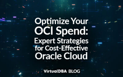 Optimize Your OCI Spend: Expert Strategies for Cost-Effective Oracle Cloud