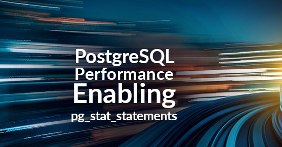 PostgreSQL Performance Enabling pg_stat_statements