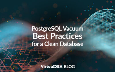 PostgreSQL Vacuum Best Practices for a Clean Database