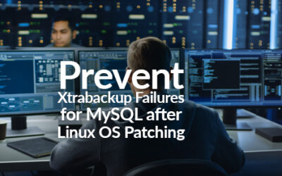 Prevent Xtrabackup Failures for MySQL after Linux OS Patching