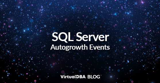 SQL Server Autogrowth Events