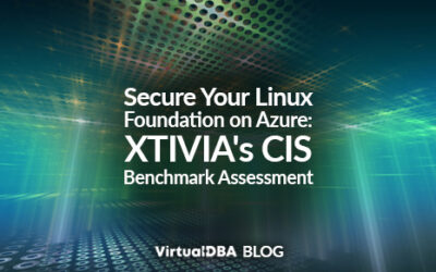 Secure Your Linux Foundation on Azure: XTIVIA’s CIS Benchmark Assessment