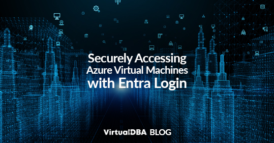 Securely Accessing Azure Virtual Machines with Entra Login