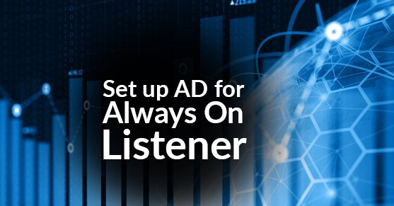 Setup AD for AlwaysOn Listener