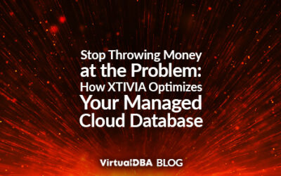 Stop Throwing Money at the Problem: How XTIVIA Optimizes Your Managed Cloud Database