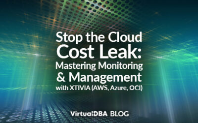Stop the Cloud Cost Leak: Mastering Monitoring and Management with XTIVIA (AWS, Azure, OCI)