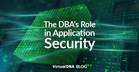 The DBAs Role in Application Security