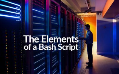 The Elements of A Bash Script
