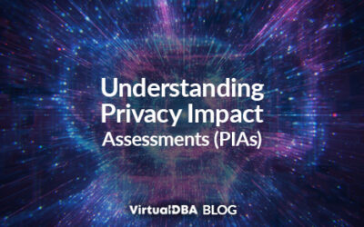 Understanding Privacy Impact Assessments (PIAs)