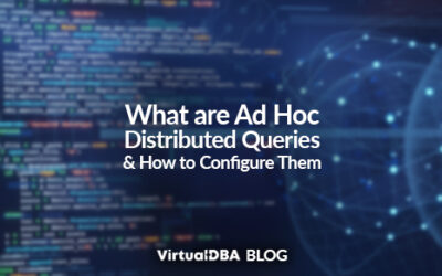 What are Ad Hoc Distributed Queries and How to Configure Them