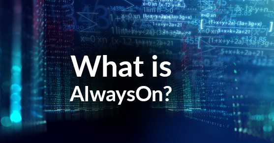 What is AlwaysOn