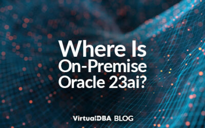 Where Is On-Premise Oracle 23ai?